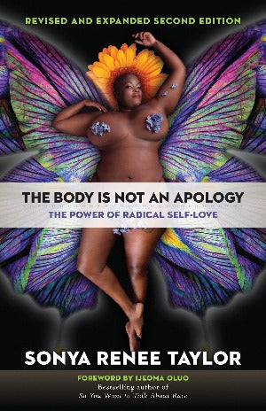 THE BODY IS NOT AN APOLOGY [US PAPERBACK PRE-ORDER]