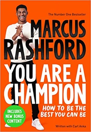 YOU ARE A CHAMPION : HOW TO BE THE BEST YOU CAN BE [UK PAPERBACK]