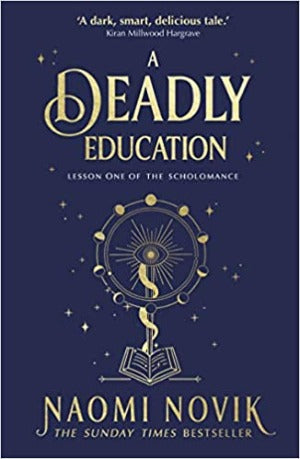 A DEADLY EDUCATION [UK PAPERBACK PRE-ORDER]