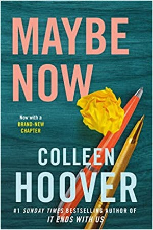 MAYBE NOW [UK PAPERBACK PRE-ORDER]