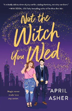 NOT THE WITCH YOU WED [UK PAPERBACK PRE-ORDER]