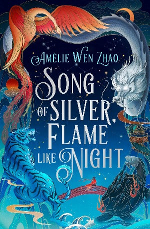 SONG OF SILVER, FLAME LIKE NIGHT [UK HARDCOVER PRE-ORDER]