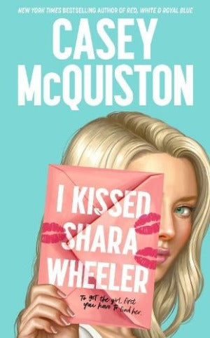 I KISSED SHARA WHEELER [UK HARDCOVER PRE-ORDER]